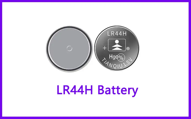 LR44H Battery